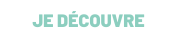 je découvre